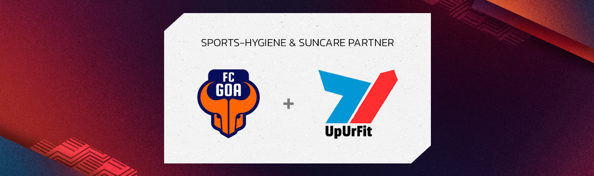 FC Goa partner with UpUrFit as Official Sports Hygiene and Sun Care Partner FC Goa